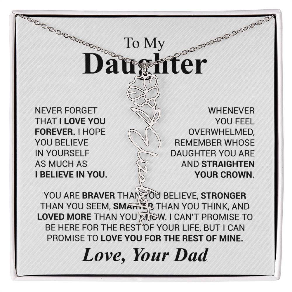 Daughter - Never forget that...