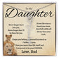 To My Beautiful Daughter From love  dad