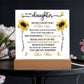 To My Daughter Never Forget That Acrylic Square Plaque