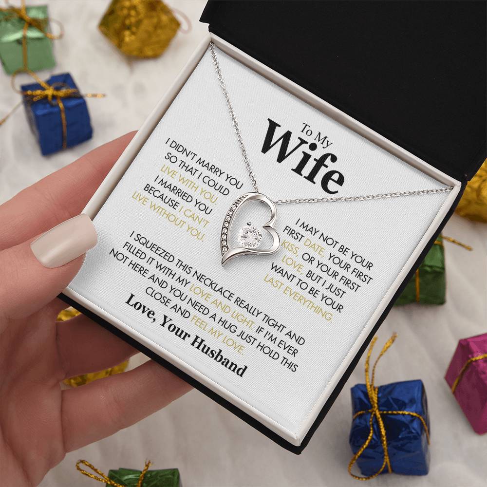 To My Wife - I Didn_t Marry You White