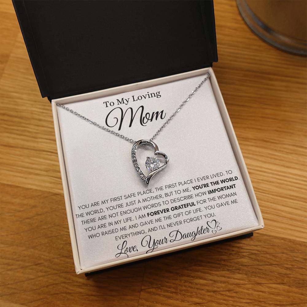 Mom - You Are My First Safe Place