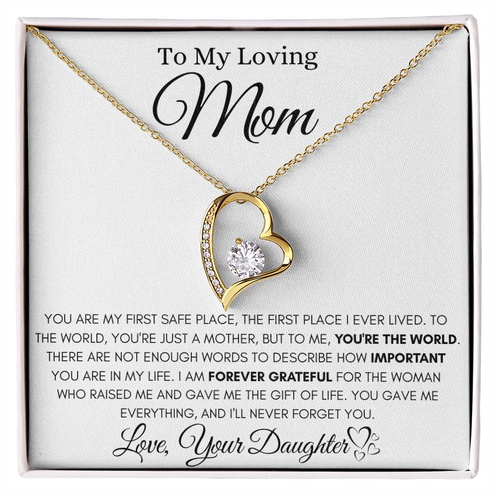 Mom - You Are My First Safe Place
