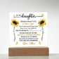 To My Daughter Never Forget That Acrylic Square Plaque