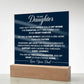 To My Daughter Acrylic Square Plaque