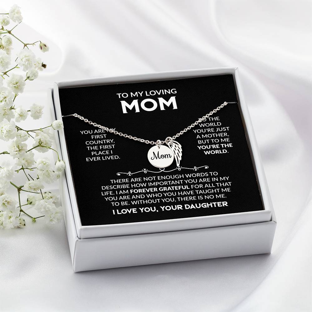 YOU ARE MY FIRST COUNTRY -DAUGHTER TO MOM GIFT