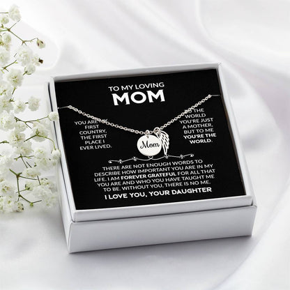YOU ARE MY FIRST COUNTRY -DAUGHTER TO MOM GIFT