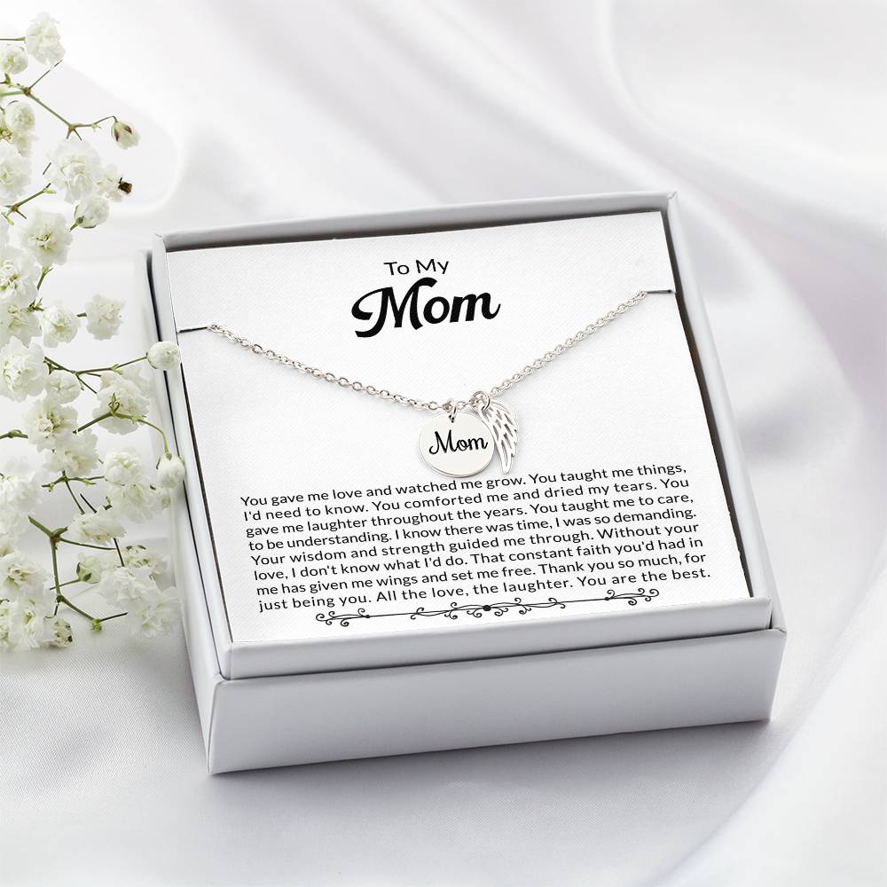Mom - You gave me love