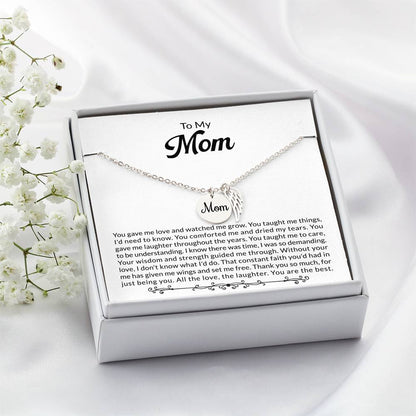 Mom - You gave me love