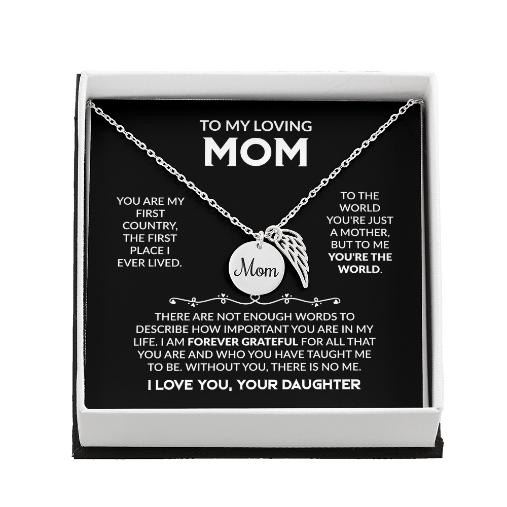 YOU ARE MY FIRST COUNTRY -DAUGHTER TO MOM GIFT