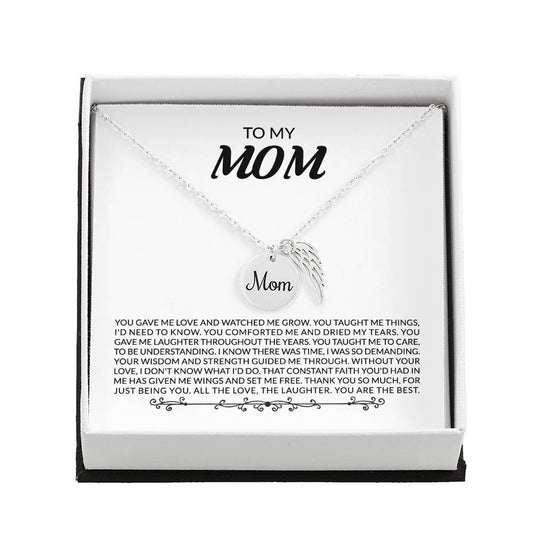 Mom - You gave me love