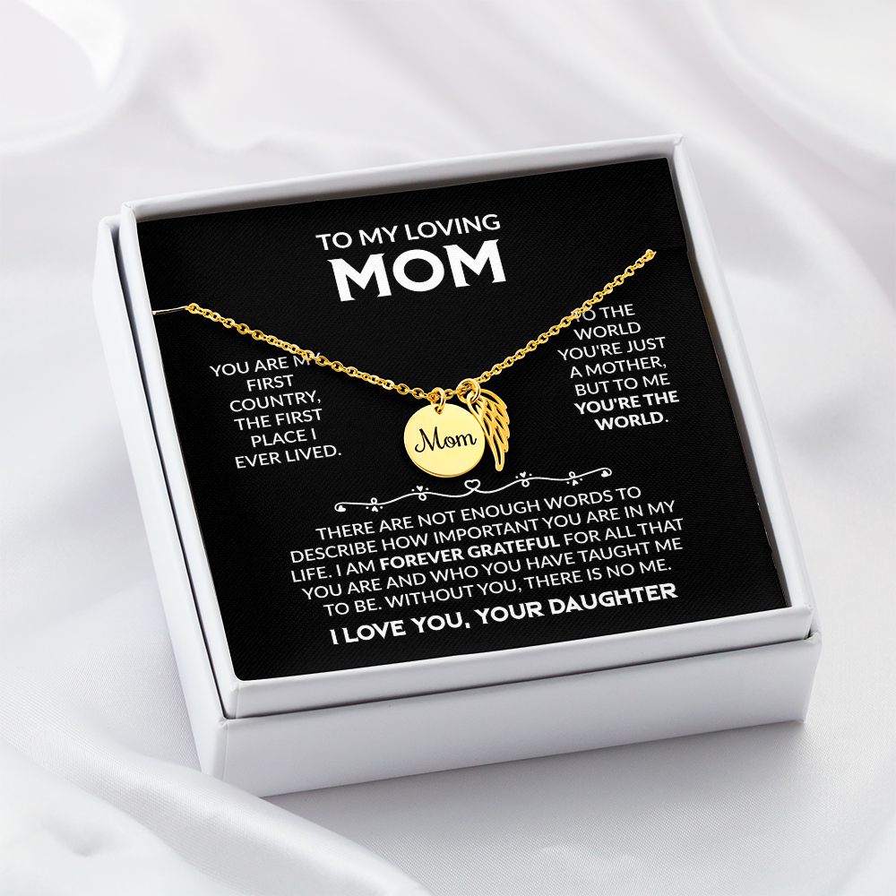 YOU ARE MY FIRST COUNTRY -DAUGHTER TO MOM GIFT