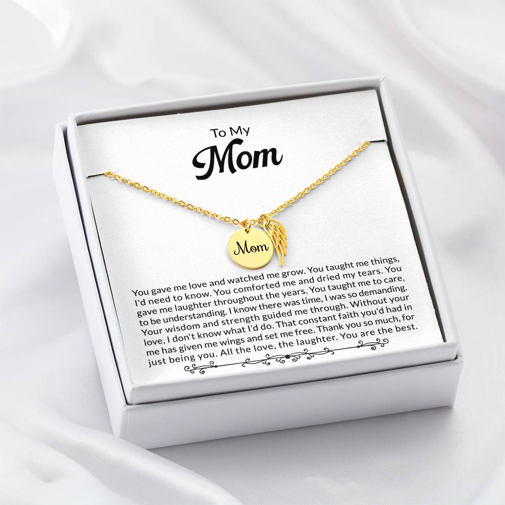 Mom - You gave me love